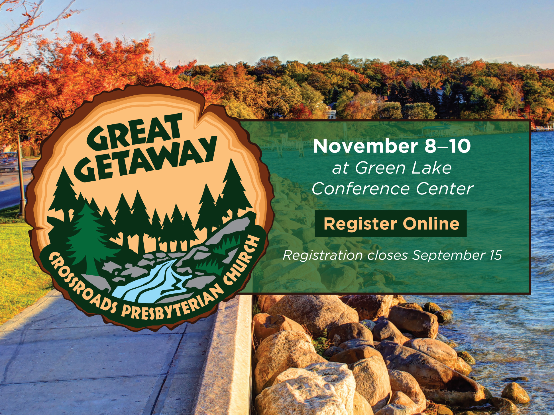 Flyer promoting "Great Getaway" event at Green Lake Conference Center, with registration details and autumn lake scenery in the background.