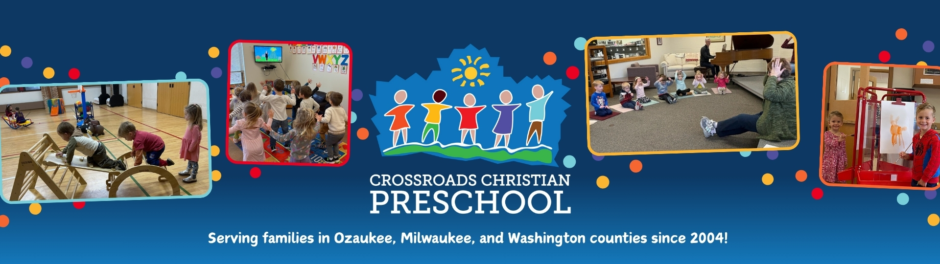 Children engaged in various activities at Crossroads Christian Preschool. Includes play, art, and music. Colorful design with text highlighting counties served.